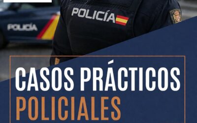 CASOS PRÁCTICOS POLICIALES